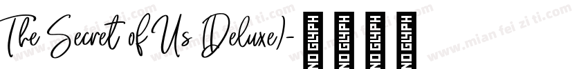 The Secret of Us (Deluxe)字体转换